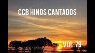 Hinos CCB Cantados - Coletânea de belos hinos Vol.79 #ccbhinos #hinosccb