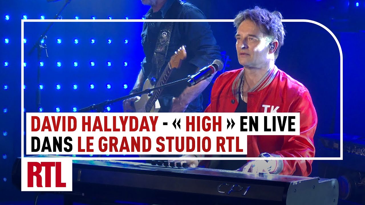 David Hallyday - High (Live) - Le Grand Studio RTL
