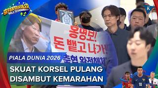 Ekspresi Skuad Korsel Dicemooh dan Diteriaki Usai Pulang Cepat dari Piala Dunia 2026