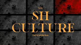 NIMA - SH CULTURE (Prod. by Switsher Beats) Resimi