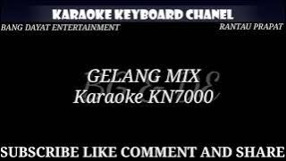 GELANG MIX KARAOKE KN7000 (BUBARAN)