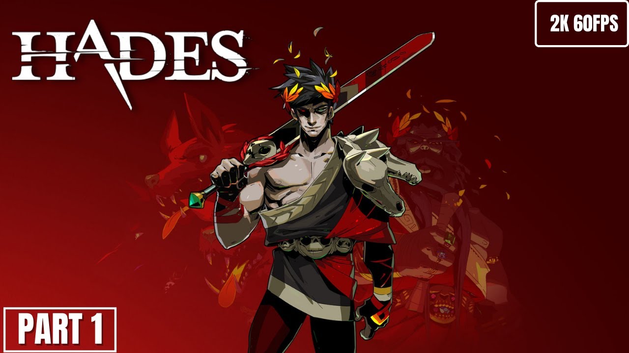 Hades Complete Guide And Walkthrough