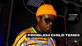 Problem Child Ten83 Live @AltitudeCPT Season Opener 2026 | Deep House | Cape Town