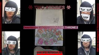 Downtempo STRIBES WANT THE THRONE 2