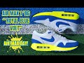 Air max day nike air max 1 86  royal blue volt unboxing review  on foot