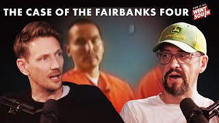 The Case Rundown of Alaska's Fairbanks Four