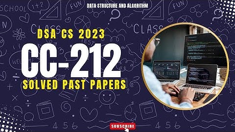 DSA CS 2023 PAST PAPER SOLUTION || Lec by Syed Hamza || PUACP