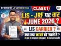 CLASS 1 | LIS - JRF पर वार JUNE 2026 ? | LIS CARRIER ? | By Birbal Sir (JRF & 3 TIMES NET IN LIS)