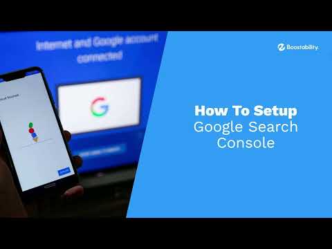 How to Set Up Google Search Console Tutorial Video (5 Different Verification Methods) - video from Boostability