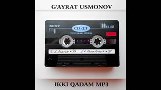G'ayrat Usmonov - Ikki qadam mp3