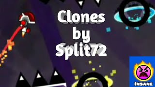 Clones by Split72 (insane) - Geometry Dash daily level