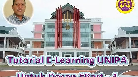 Tutorial Elearning UNIPA Untuk Dosen 4:  Lanjutan Upload Tugas