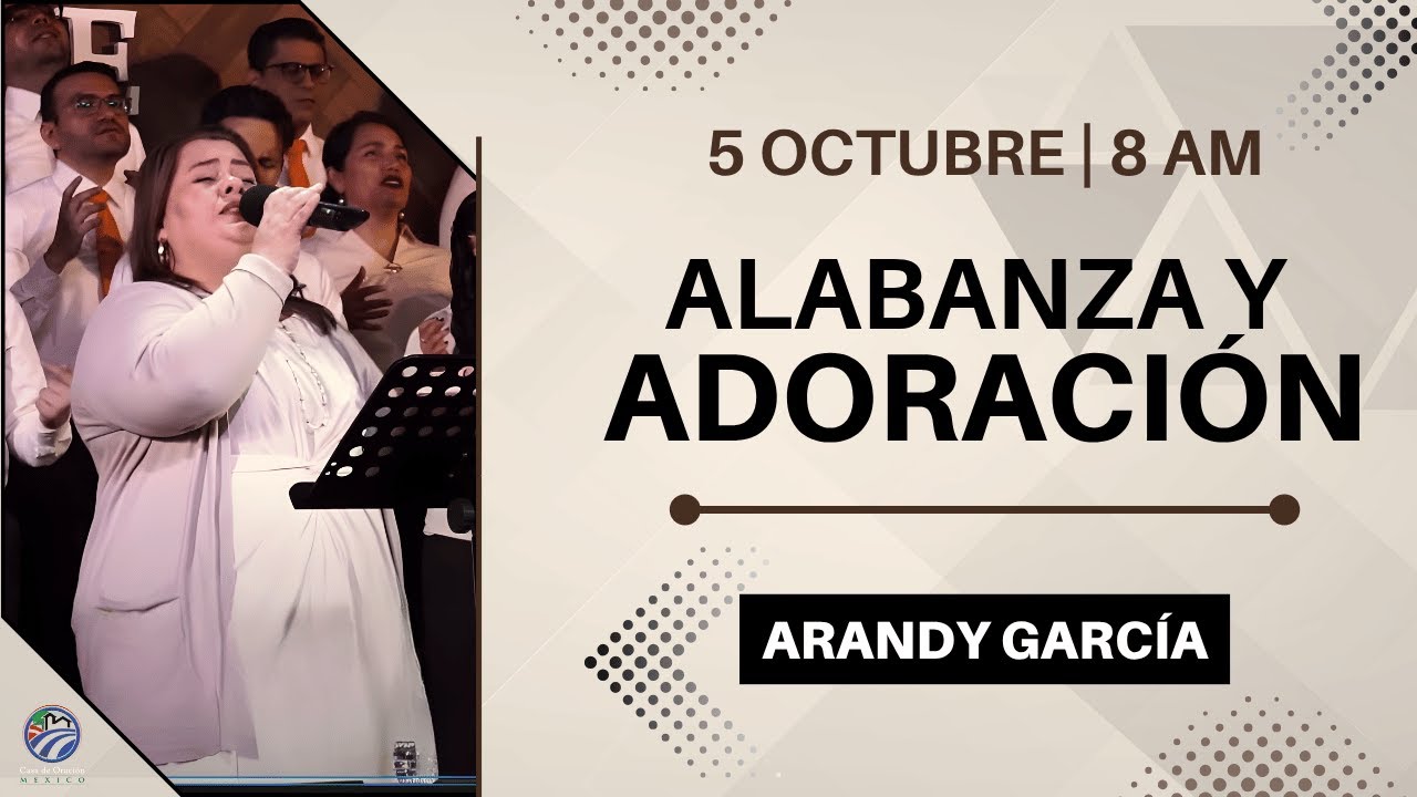 5 de octubre de 2025 - 8:00 a.m. / Alabanza y adoración - YouTube