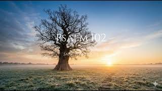 Psalm 102 — Thou Remainest | Catholic Sung Scripture | Penitential Psalm