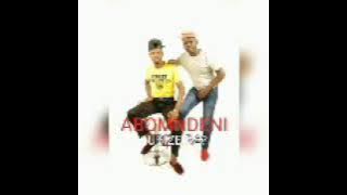 Abomndeni - Ubize Bani ( Hit Song)