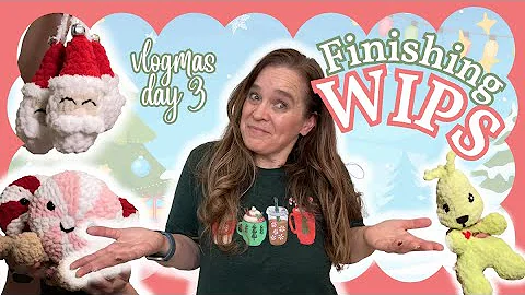 Vlogmas Day 3: Racing the Clock to Finish My WIPs! + AllfromJade Advent Calendar: Will I Crochet It?