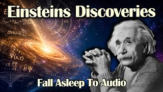 Learn About Einsteins Discoveries While Sleeping