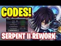 *NEW* ALL WORKING SERPENT II REWORK UPDATE CODES FOR DEMON BLADE! ROBLOX DEMON BLADE CODES 2026