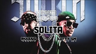 Dharius Ft Lefty SM - Solita - (Letra)