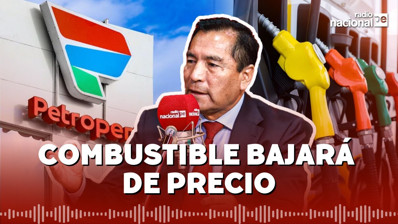 Petroperú sobre precio combustible en Perú: "Bajarán los precios a fines de diciembre"