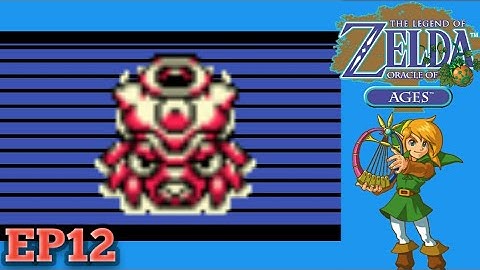 The Legend Of Zelda Oracle Of Ages (Linked Game) Episode 12 part 2 THIS BOSS