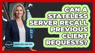 Can A Stateless Server Recall Previous Client Requests?