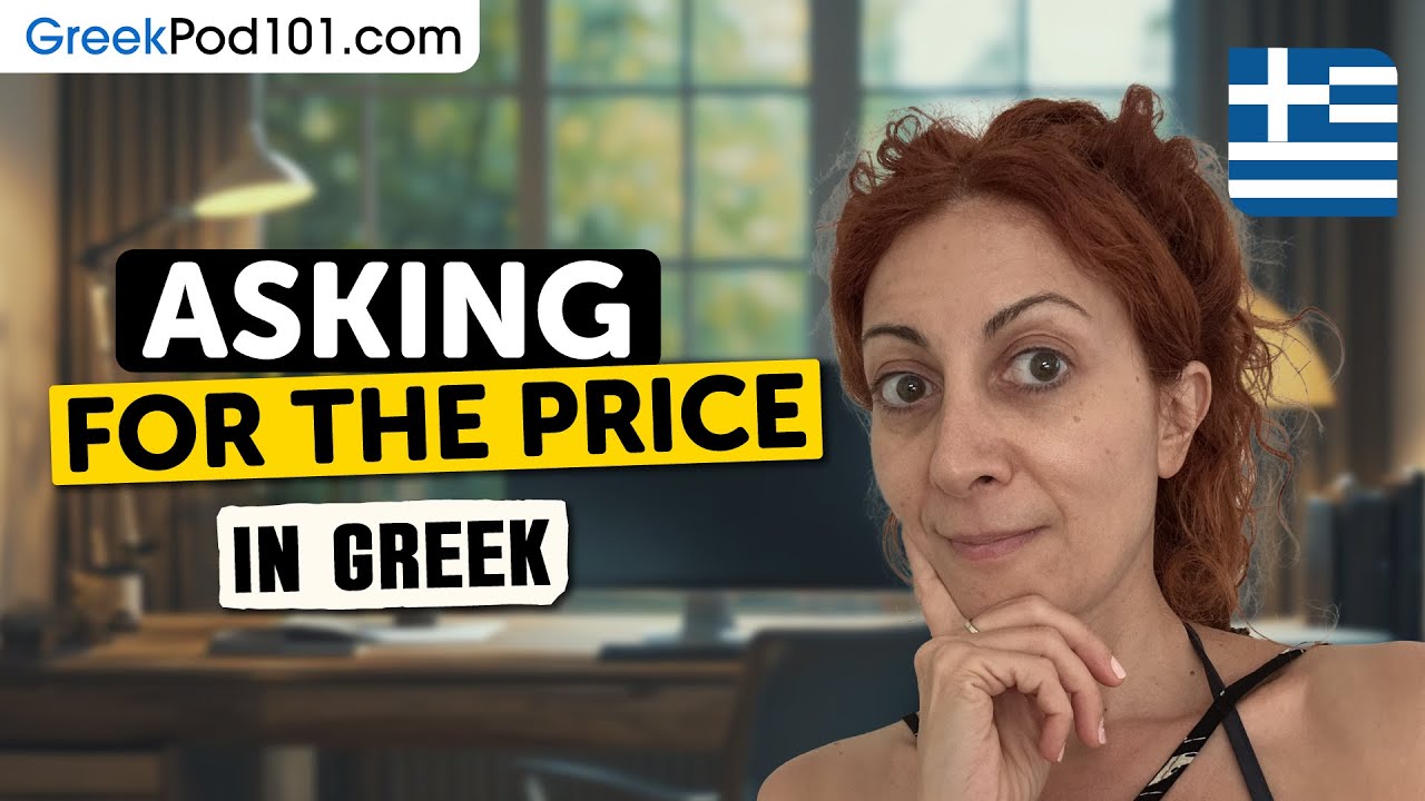 Learn How to Ask for the Price in Greek | Essential Sentence Patterns & Grammar