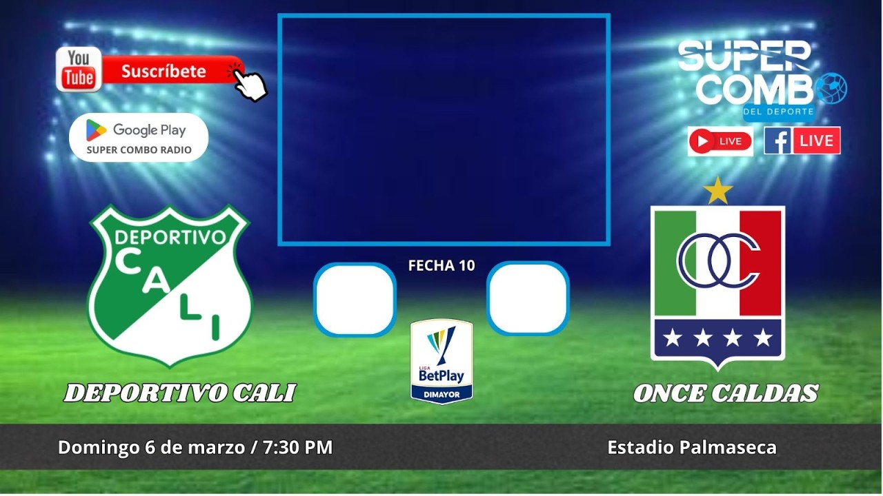 🔴 Deportivo Cali vs. Once Caldas | PARTIDO DE HOY EN VIVO | 06/03/2026 - Fecha 10 - Liga