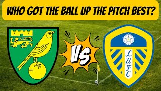 Norwich v Leeds United Ball Progression - Who Moved The Ball Up The Pitch More Effectively?