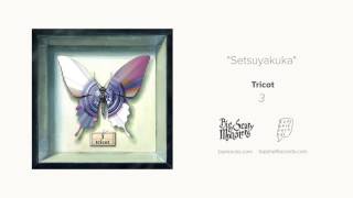 "Setsuyakuka" by tricot chords