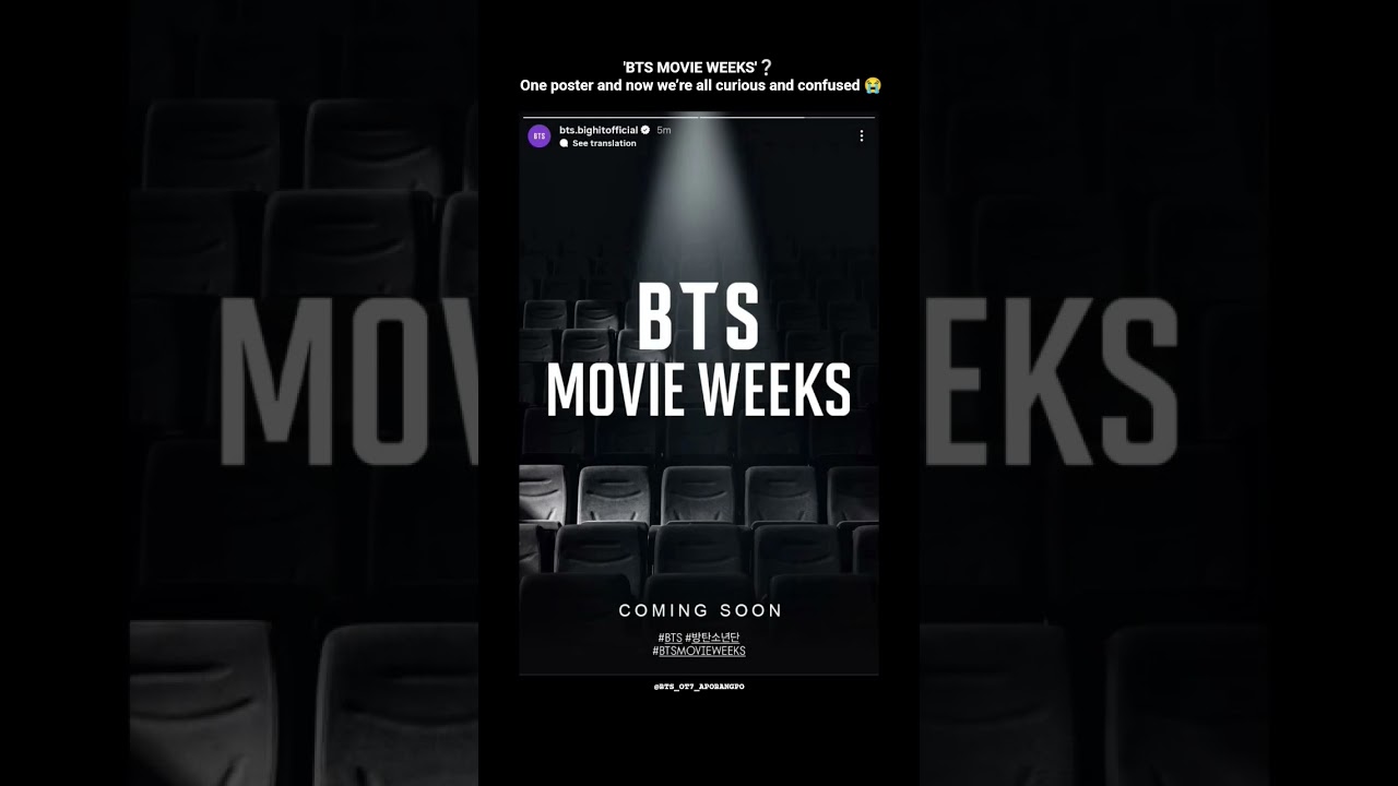 'BTS Movie WEEKS' 🧐 what is the this 😭 