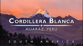 Cordillera Blanca - Huaraz, Peru