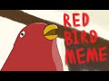 Red Bird Meme but Animated