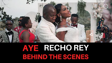Recho Rey - Aye | Behind The Scenes