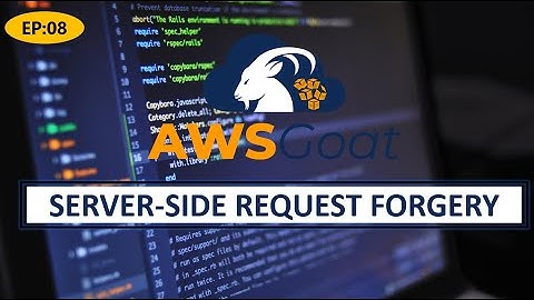 Server Side Request Forgery | EP 08 | AWS GOAT | Cloud Security Course |  SSRF Exploit | PentestHint