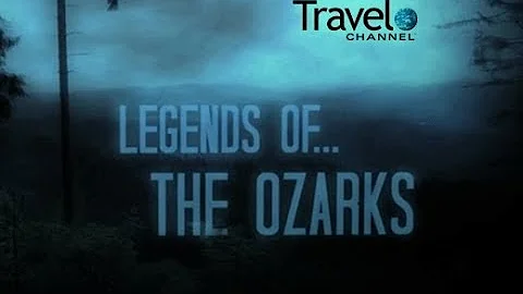 Legends of The Ozark Mountains - (RARE Travel Channel Docu)