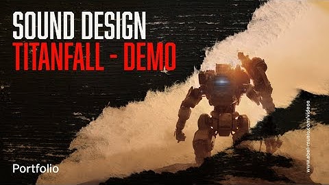 Titanfall landing and embark - Sound Design Demo