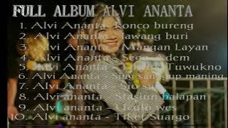 FULL ALBUM ALVI ANANTA - konco bureng