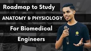 Anatomy for Engineers: Everything You Need to Know | Biomed Bro !