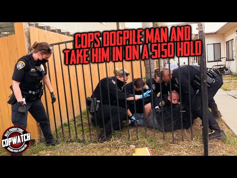 Cops Dogpile Distraught Man U0026 Take Him In On A 5150 Hold | Copwatch