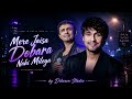 Mere Jaisa Dobara Nahi Milega 💔- Dilwave Studio | Emotional Heartbreak Song 2026 | Sad Romantic Song