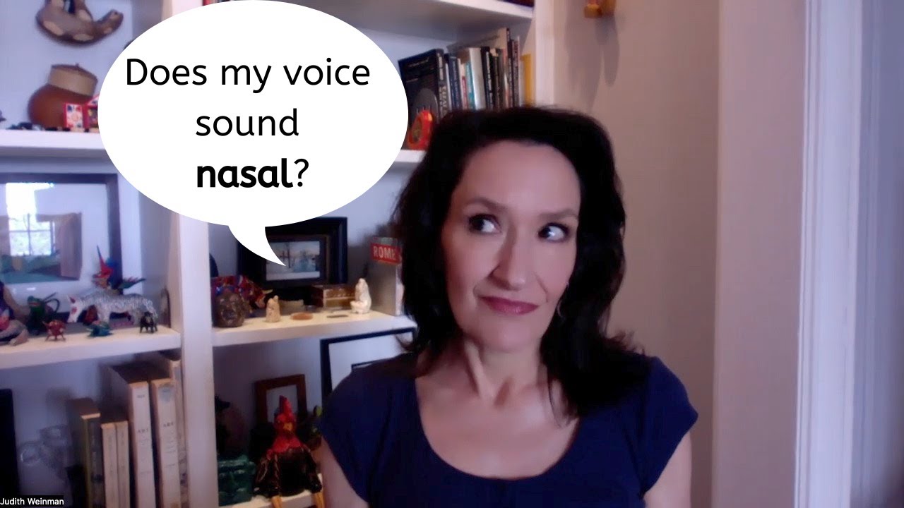 How To Make Your Voice Sound Less Nasal YouTube