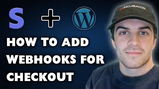 How to Add Stripe Webhooks for WordPress Stripe Checkout Plugin (Full 2024 Guide)