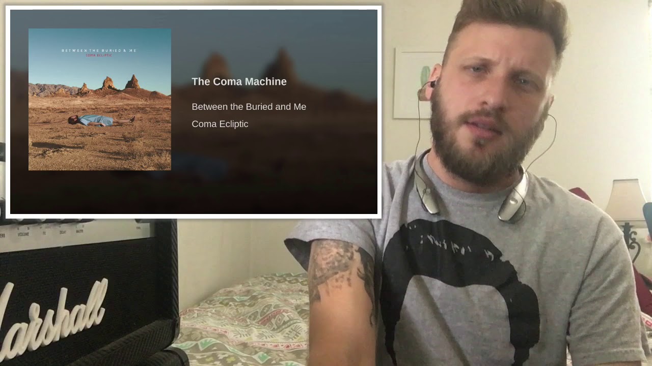"Coma Machine" - Between the Buried and Me REACTION