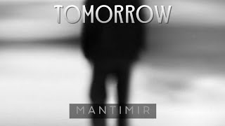 M A N T I M I R – Tomorrow (Official Audio) | Neuro Darkstep Industrial Dubstep | Ukraine | Україна