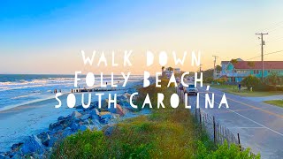 Walk down Folly Beach, South Carolina