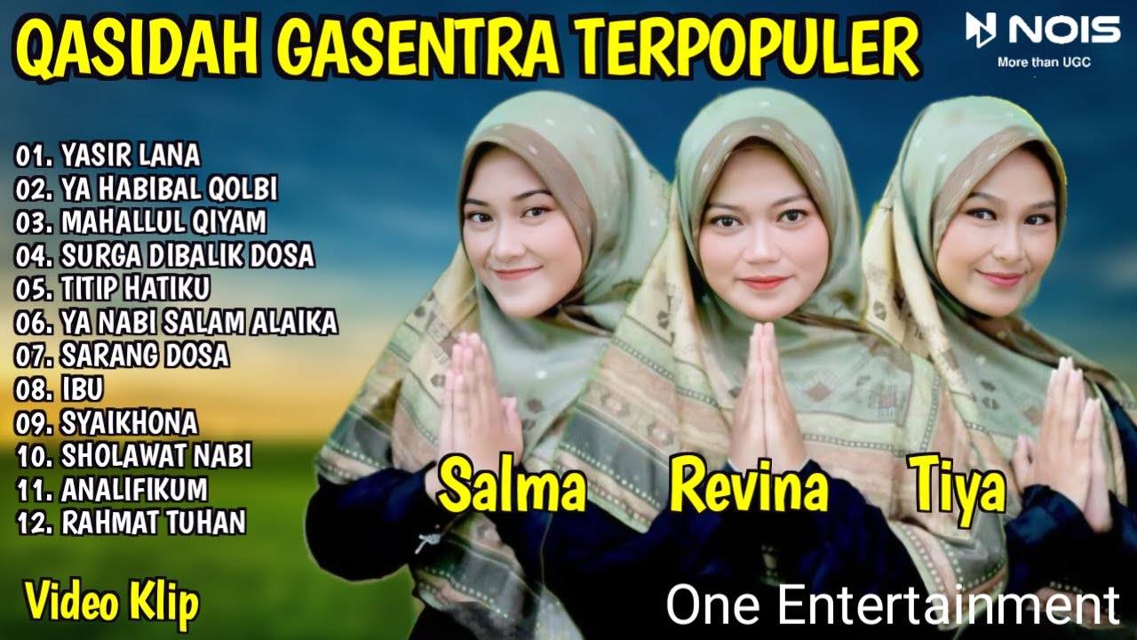 SHOLAWAT QASIDAH PENYEJUK HATI GASENTRA - YASIR LANA, YA HABIBAL QOLBI - 377 FULL ALBUM