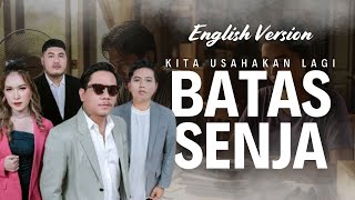 Batas Senja  Kita Usahakan Lagi english Version  Cover 2025