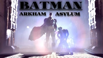 Batman: Arkham Asylum GOTY - Part 2 (PC No Commentary 1080p 60 FPS)