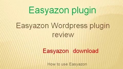 Easyazon plugin -  Easyazon  Wordpress plugin review, Easyazon download and all features